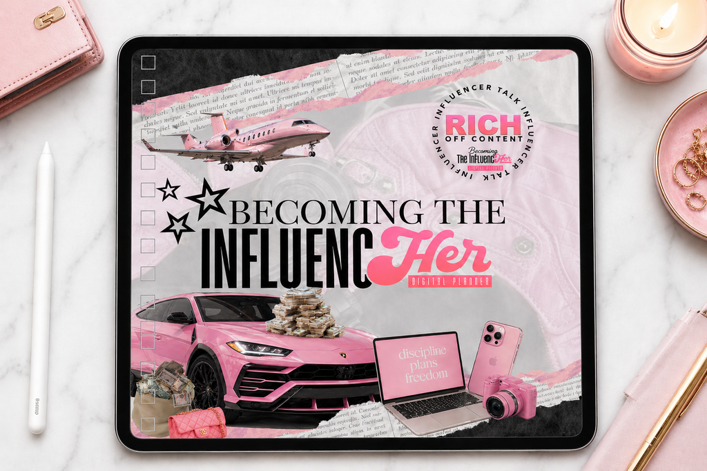 Becoming the "InfuencHER" 12mo. Digital Planner